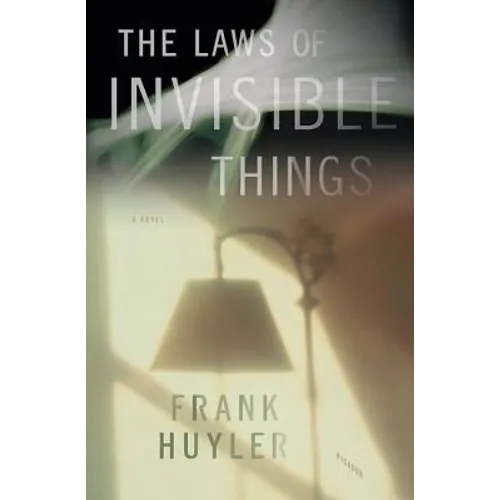 The Laws of Invisible Things - Paperback