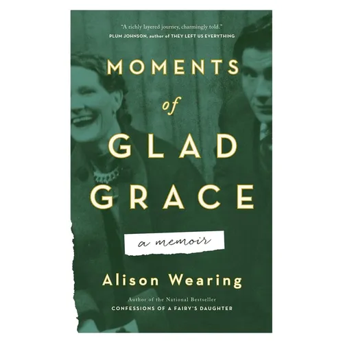 Moments of Glad Grace: A Memoir - Paperback