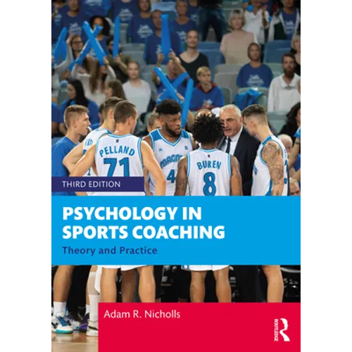 Psychology in Sports Coaching: Theory and Practice - Paperback