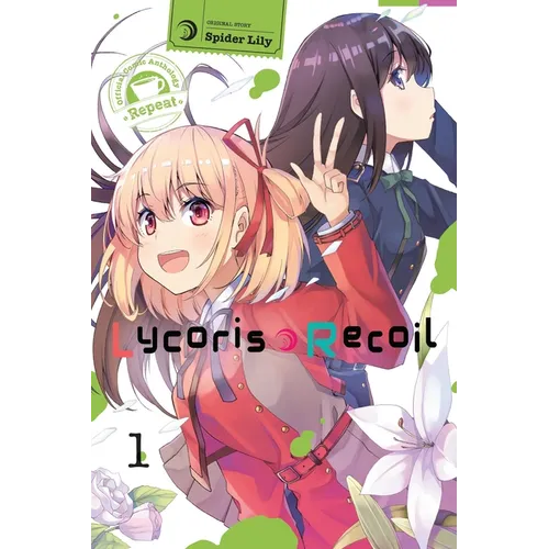 Lycoris Recoil Official Comic Anthology: Repeat, Vol. 1: Volume 1 - Paperback