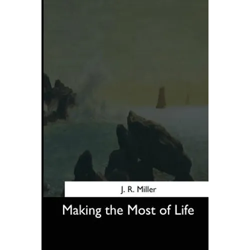 Making the Most of Life - Paperback