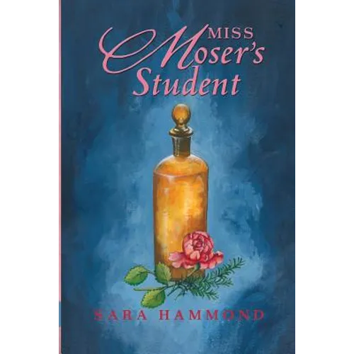 Miss Moser's Student - Paperback