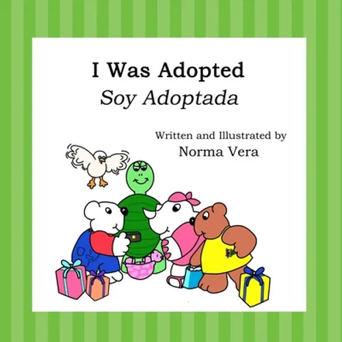 I Was Adopted: Soy Adoptada - Paperback