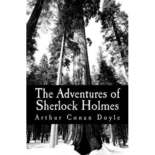 The Adventures of Sherlock Holmes - Paperback