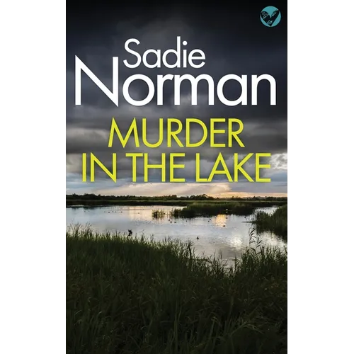 Murder in the Lake: a gripping British Crime Mystery - Paperback