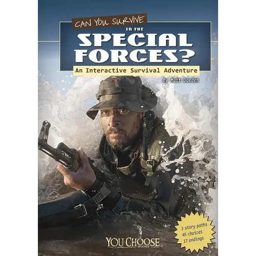 Can You Survive in the Special Forces?: An Interactive Survival Adventure - Paperback