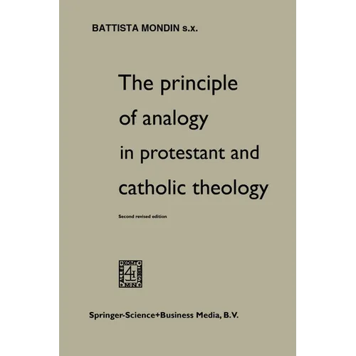 The Principle of Analogy in Protestant and Catholic Theology