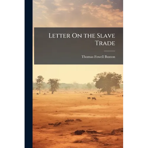 Letter On the Slave Trade - Paperback