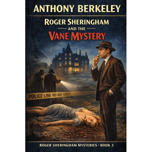 Roger Sheringham and the Vane Mystery: An Impact Book - Paperback