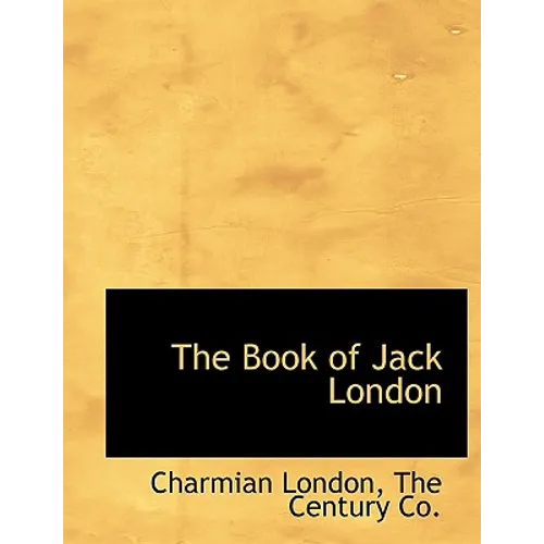 The Book of Jack London - Paperback