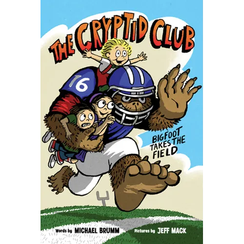 The Cryptid Club #1: Bigfoot Takes the Field: A Graphic Novel - Paperback