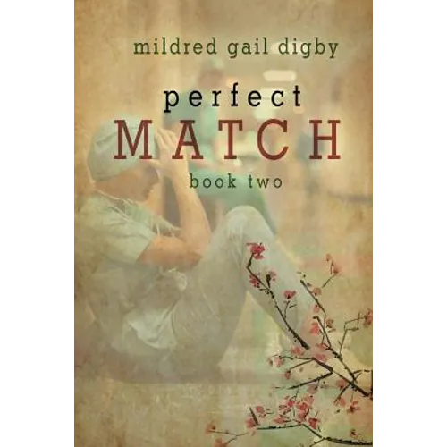 Perfect Match - Book Two - Paperback