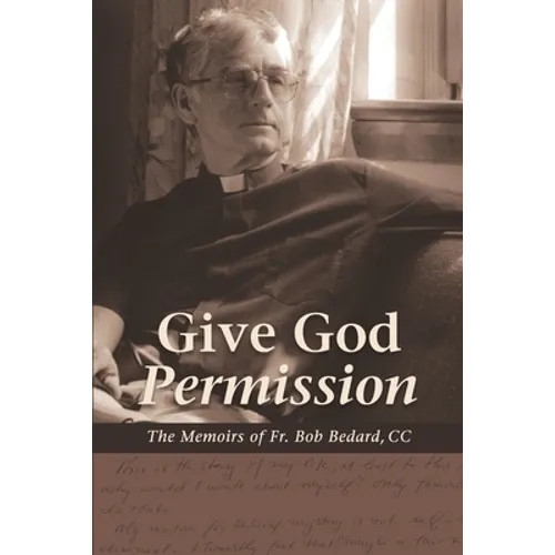 Give God Permission - Paperback
