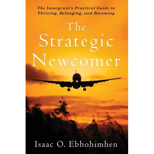 The Strategic Newcomer - Paperback