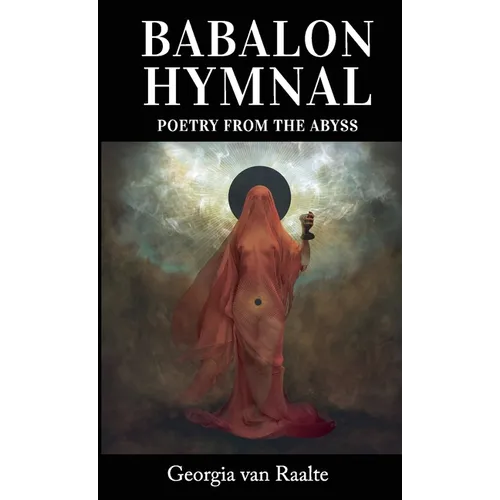 Babalon Hymnal: Poetry from the Abyss - Paperback