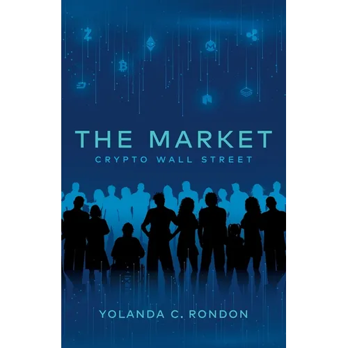 The Market: Crypto Wall Street - Paperback