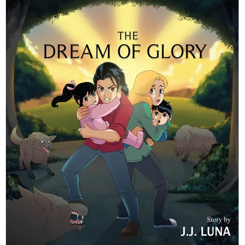 The Dream of Glory - Hardcover