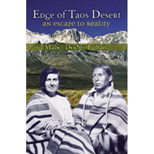 Edge of Taos Desert: An Escape to Reality - Paperback