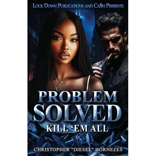 Problem Solved: Kill Em All - Paperback