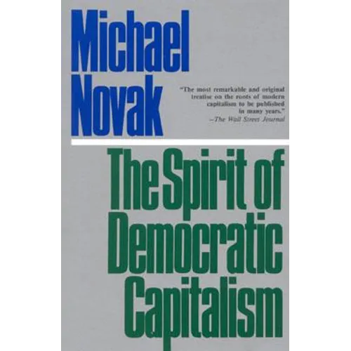 The Spirit of Democratic Capitalism - Paperback