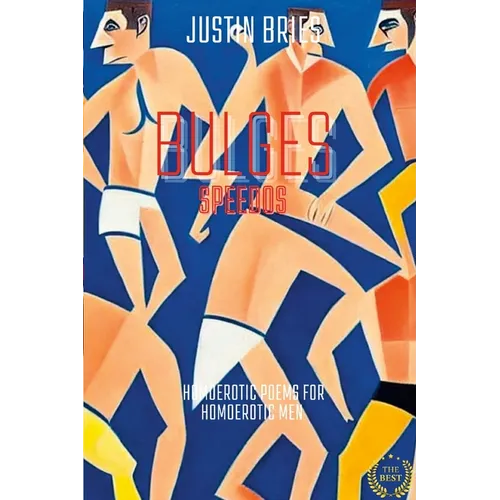 Bulges: homoerotic poems for homoerotic men - Paperback