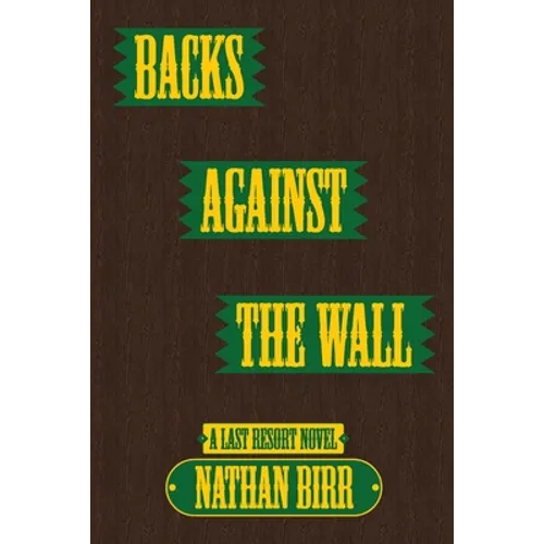 Backs Against the Wall - Paperback