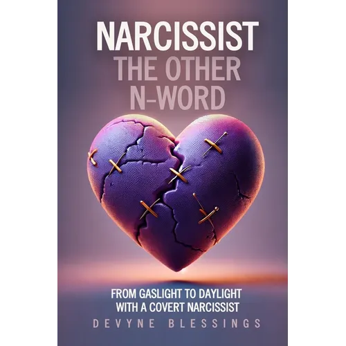 Narcissist The Other N-Word - Paperback