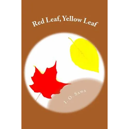 Red Leaf, Yellow Leaf - Paperback