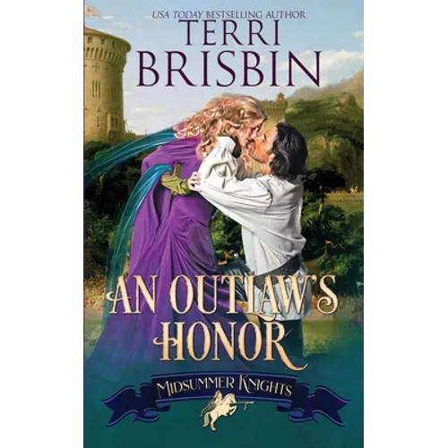 An Outlaw's Honor - A Midsummer Knights Romance: A Midsummer Knights Romance - Paperback
