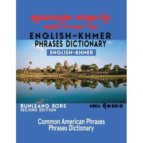 English - Khmer Phrases Dictionary: English-Khmer