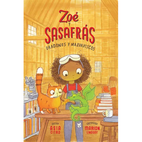 Dragones Y Malvaviscos: Zoé Y Sasafrás #1 - Paperback