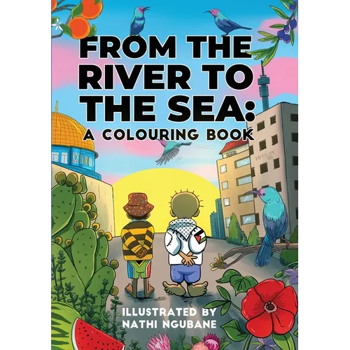 From the River to the Sea: A Coloring Book - Paperback