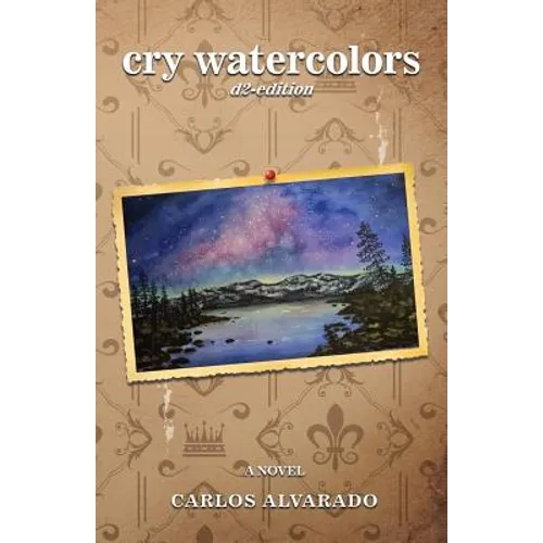 Cry Watercolors: D2 Edition - Paperback