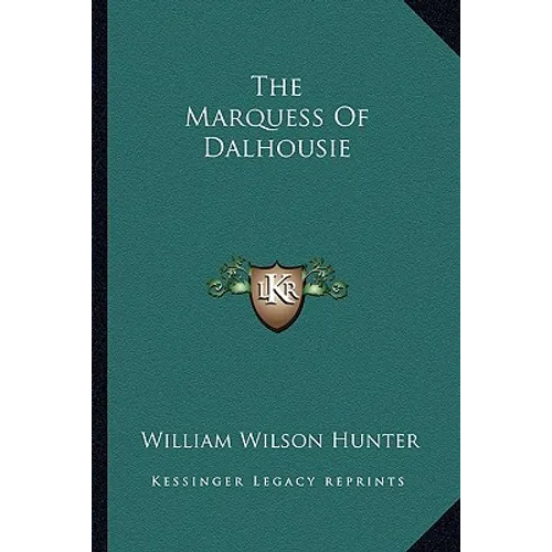 The Marquess Of Dalhousie - Paperback
