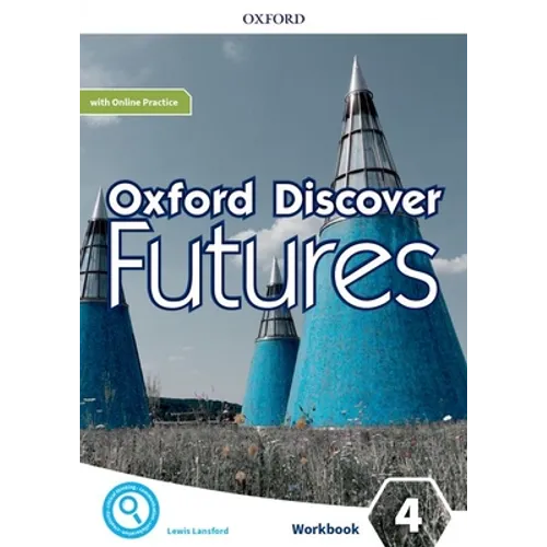 Oxford Discover Futures Level 4 Workbook with Online Practice - Paperback