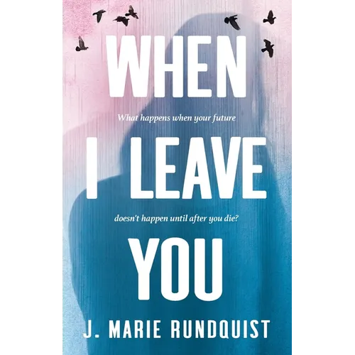When I Leave You - Paperback