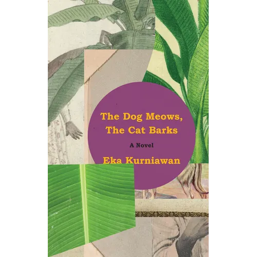 The Dog Meows, the Cat Barks - Paperback