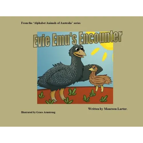 Evie Emu's Encounter - Paperback