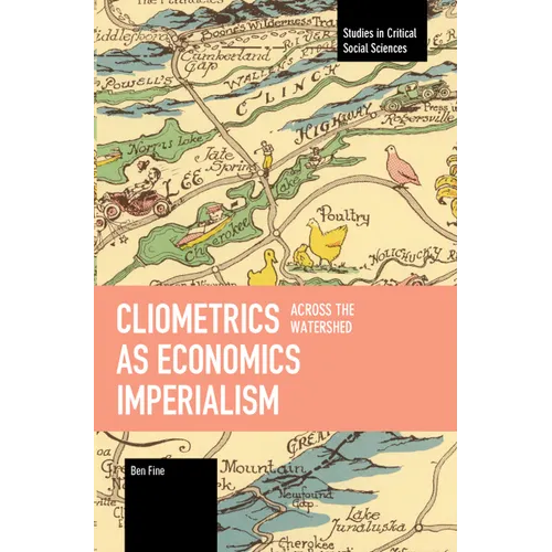 Cliometrics as Economics Imperialism: Across the Watershed