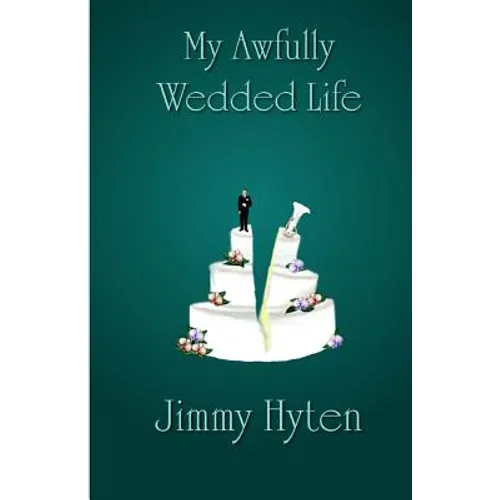 My Awfully Wedded Life - Paperback