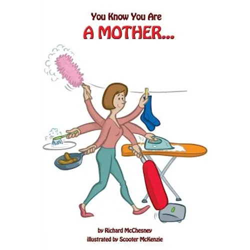 You Know You Are A Mother - Paperback