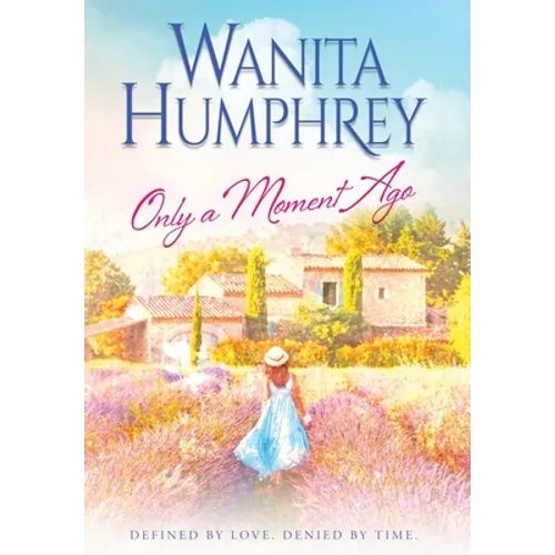 Only A Moment Ago - Hardcover