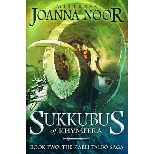 Sukkubus of Khymeera: An Epic Fantasy Erotic Novel - Paperback