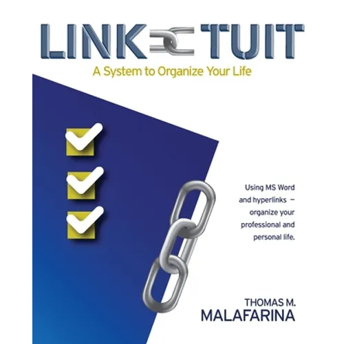 Link-Tuit: A System to Organize Your Life - Paperback
