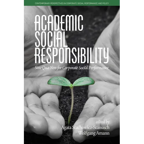 Academic Social Responsibility: Sine Qua Non for Corporate Social Performance - Paperback