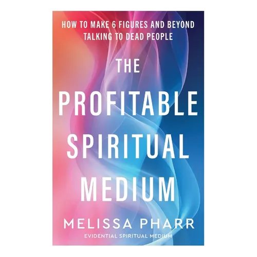 The Profitable Spiritual Medium - Paperback