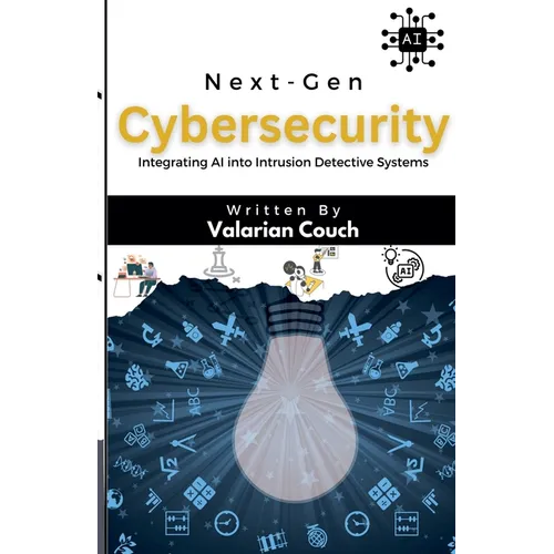Next-Gen Cybersecurity - Paperback