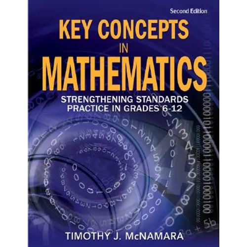 Key Concepts in Mathematics: Strengthening Standards Practice in Grades 6-12 - Paperback