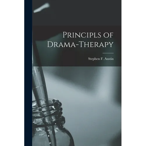 Principls of Drama-therapy - Paperback
