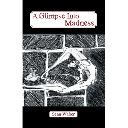A Glimpse Into Madness - Paperback